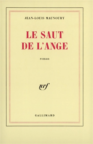 Le Saut de l'ange - Jean-Louis Maunoury