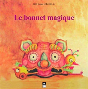 Le bonnet magique - Dongni Bao