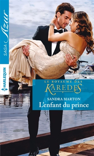 L'enfant du prince : le royaume des Karedes - Sandra Marton