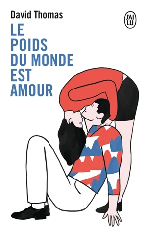 Le poids du monde est amour - David Thomas