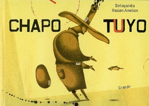 Chapo-tuyo - Bellagamba