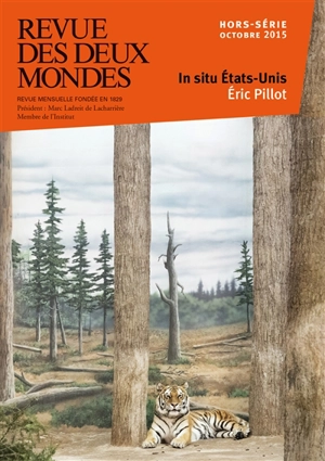 Revue des deux mondes, hors série. In situ Etats-Unis - Eric Pillot