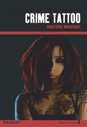 Crime tattoo - Christophe Miraucourt