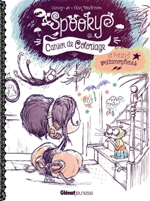 Spooky : cahier de coloriage et petites métamorphoses - Carine-M