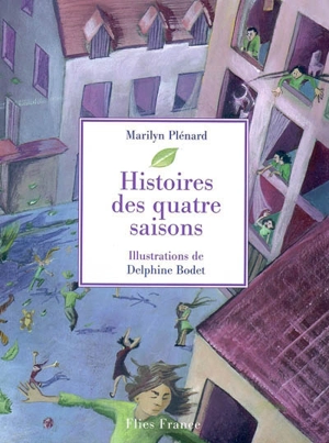 Histoires des quatre saisons - Marilyn Plénard