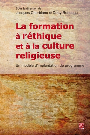 La formation à l'éthique et à la culture religieuse : un modèle d'implantation de programme