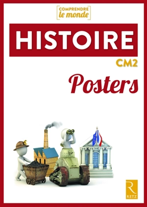 Histoire, CM2 : posters - Elsa Bouteville