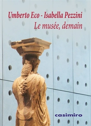 Le musée, demain - Umberto Eco