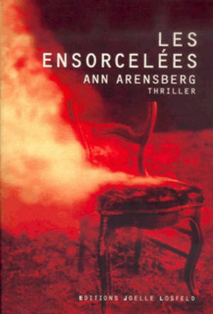 Les ensorcelées - Ann Arensberg