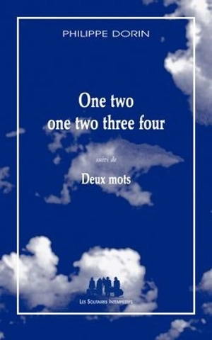 One two, one two three four. Deux mots - Philippe Dorin