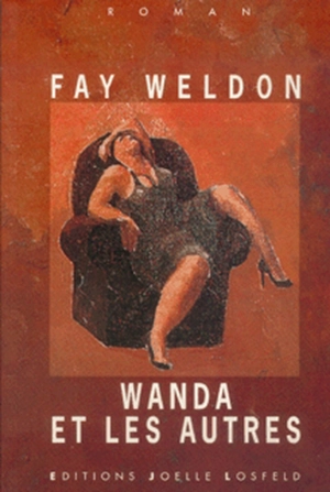 Wanda et les autres - Fay Weldon