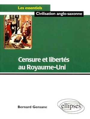 Censure et libertés au Royaume-Uni - Bernard Gensane