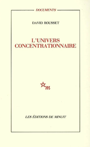 L'univers concentrationnaire - David Rousset