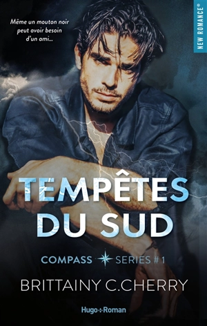 Compass. Vol. 1. Tempêtes du Sud - Brittainy C. Cherry