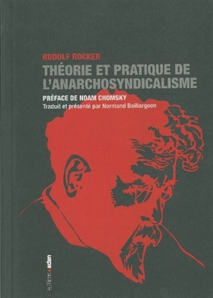 Théorie et pratique de l'anarchosyndicalisme - Rudolf Rocker