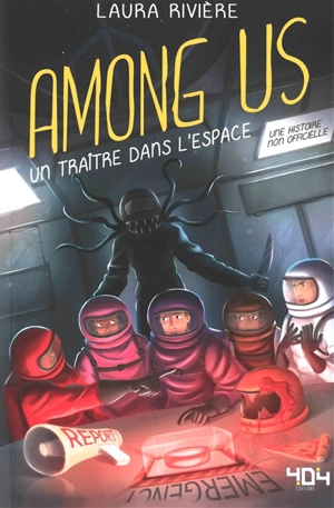 Among us : un traître dans l'espace - Laura Rivière