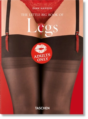 The little big book of legs : great gams in a petite package - Dian Hanson