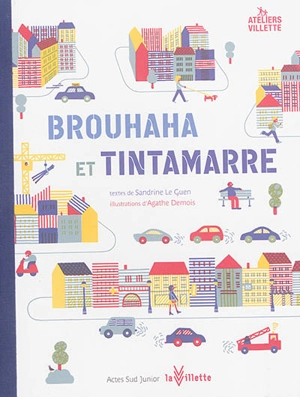 Brouhaha et tintamarre - Sandrine Le Guen