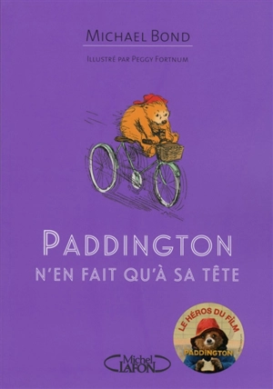 Paddington n'en fait qu'à sa tête - Michael Bond