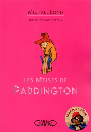 Les bêtises de Paddington - Michael Bond