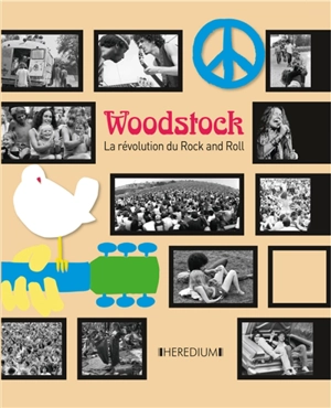 Woodstock : la révolution du rock and roll - Ernesto Assante