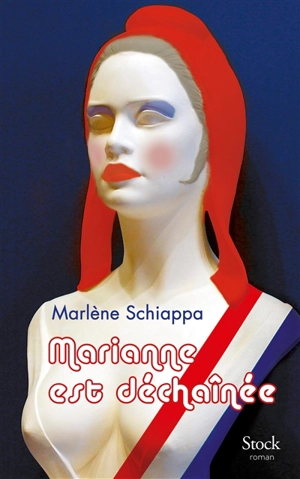 Marianne est déchaînée - Marlène Schiappa