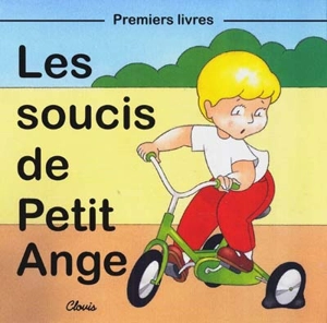 Les soucis de Petit Ange - Jean-Luc Cherrier