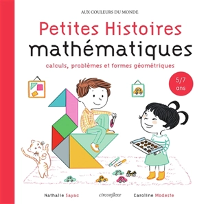 Petites histoires mathématiques. Calculs, problèmes et formes géométriques - Nathalie Sayac