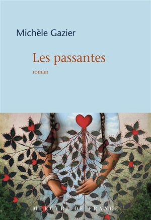 Les passantes - Michèle Gazier