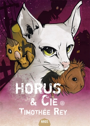 Horus & Cie - Timothée Rey