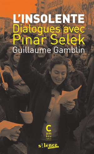 L'insolente : dialogues avec Pinar Selek - Pinar Selek