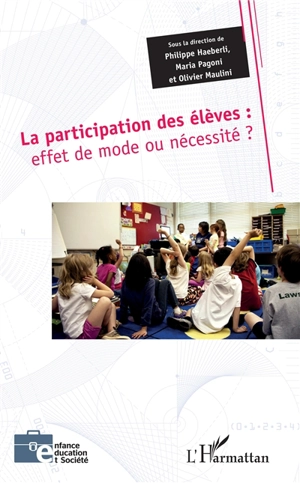 La participation des élèves : effet de mode ou nécessité ?