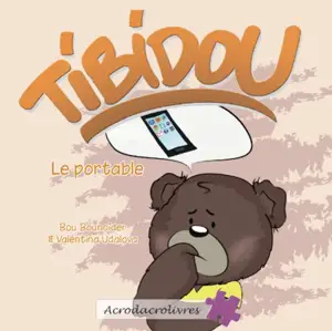 Tibidou. Le portable - Bou Bounoider