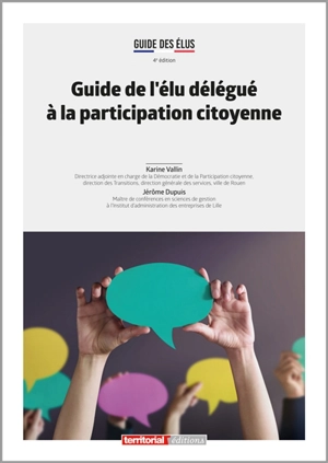 Guide de l'élu délégué à la participation citoyenne - Karine Vallin