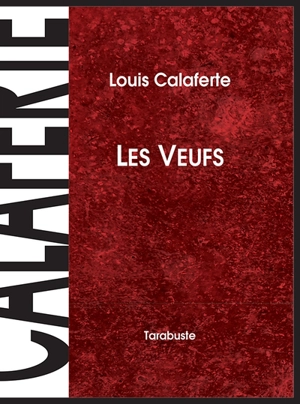 Les veufs - Louis Calaferte