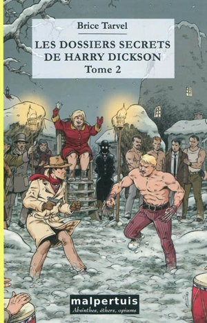 Les dossiers secrets de Harry Dickson. Vol. 2 - Brice Tarvel