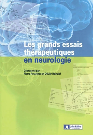 Les grands essais thérapeutiques en neurologie