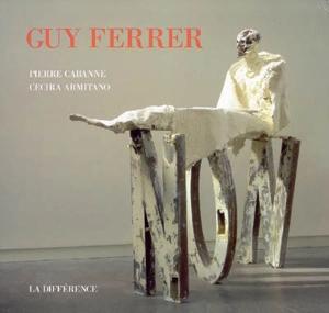 Guy Ferrer - Pierre Cabanne