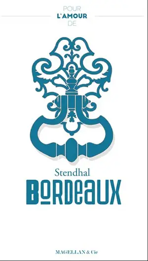 Bordeaux : récit - Stendhal