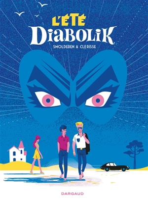 L'été Diabolik - Thierry Smolderen