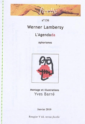 Ficelle, n° 136. L'agendada : Dogmes : aphorismes - Werner Lambersy