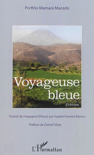 Voyageuse bleue - Porfirio Mamani Macedo