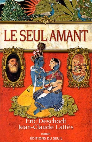 Le seul amant - Eric Deschodt