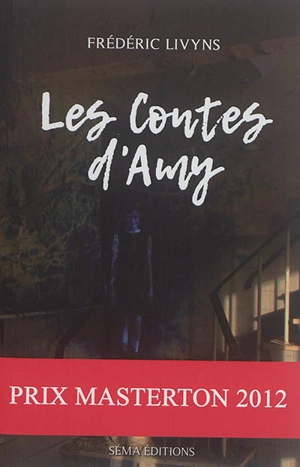 Les contes d'Amy - Frédéric Livyns