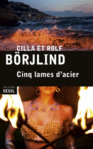 Cinq lames d'acier - Cilla Börjlind