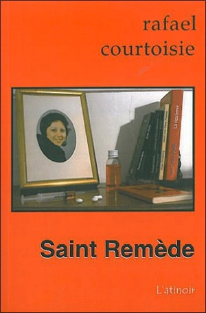 Saint Remède - Rafael Courtoisie