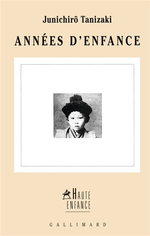 Années d'enfance - Jun'ichiro Tanizaki