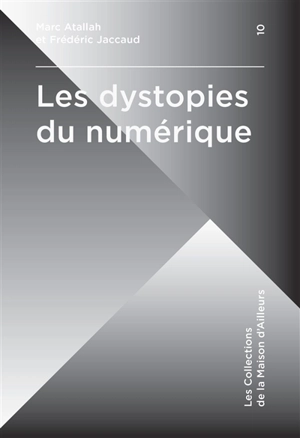 Les dystopies du numérique - Marc Atallah