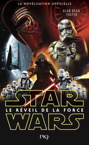 Star Wars épisode VII : le réveil de la force - Alan Dean Foster