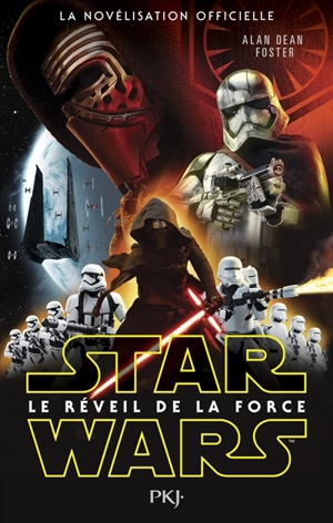 Star Wars épisode VII : le réveil de la force - Alan Dean Foster